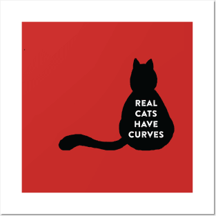 Real Cats Have Curves Posters and Art